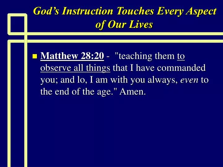 god s instruction touches every aspect of our lives