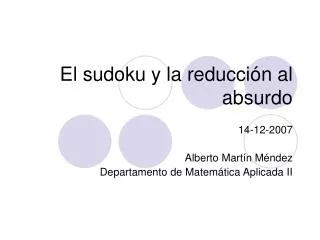 el sudoku y la reducci n al absurdo