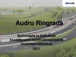 Audru Ringrada - slide 1