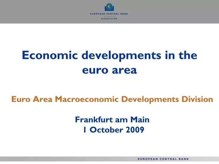 economic developments in the euro area