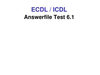 ecdl icdl answerfile test 6 1