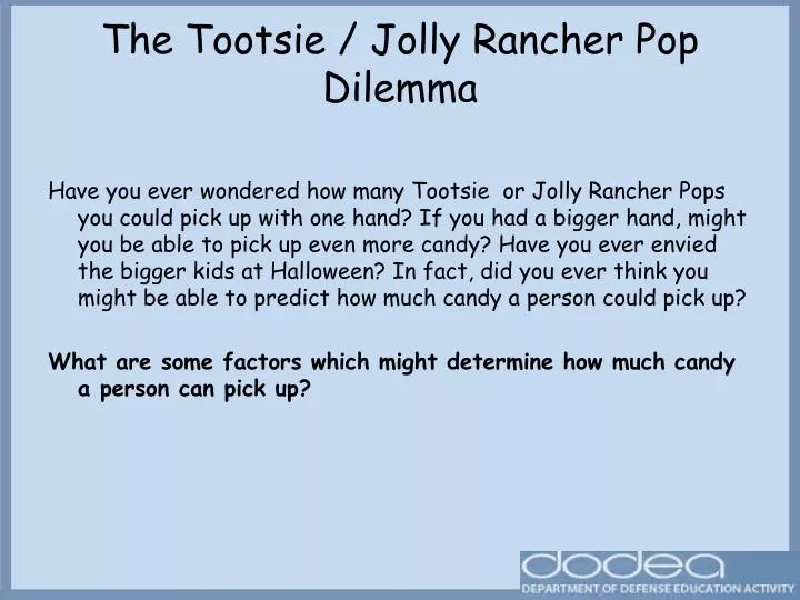 the tootsie jolly rancher pop dilemma