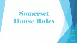 Somerset House Rules