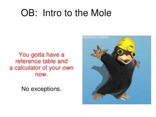 OB: Intro to the Mole