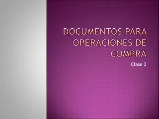 documentos para operaciones de compra