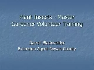 Plant Insects - Master Gardener Volunteer Training