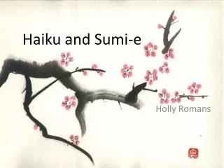 Haiku and Sumi-e