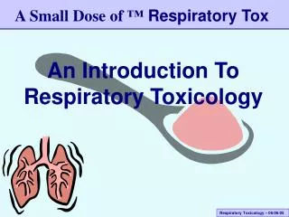 An Introduction To Respiratory Toxicology