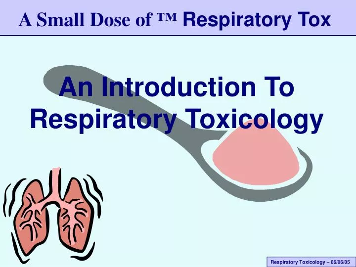 an introduction to respiratory toxicology