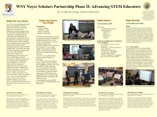 WNY Noyce Scholars Partnership Phase II: Advancing STEM Educators