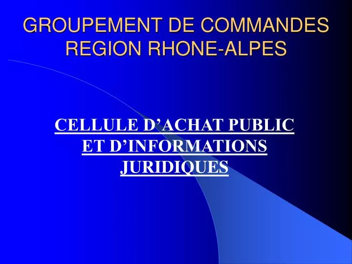 groupement de commandes region rhone alpes