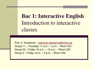 Bac 1: Interactive English Introduction to interactive classes