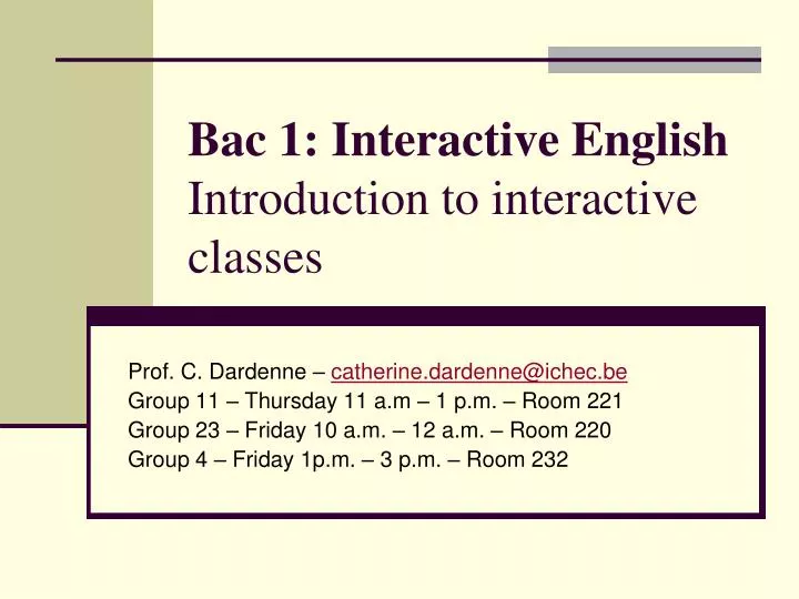 bac 1 interactive english introduction to interactive classes