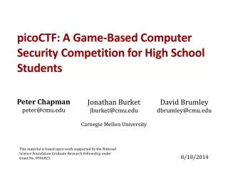 picoCTF: A Game-Based Computer Security Competition for High School Students