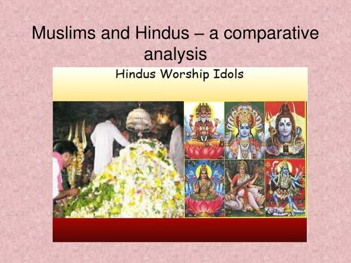 muslims and hindus a comparative analysis