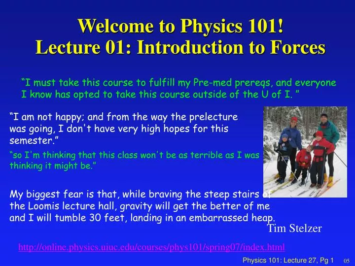 welcome to physics 101 lecture 01 introduction to forces
