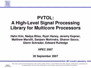 PVTOL: A High-Level Signal Processing Library for Multicore Processors