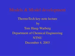 Models &amp; Model development