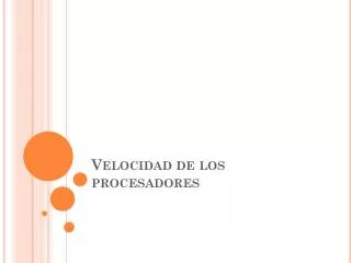 velocidad de los procesadores