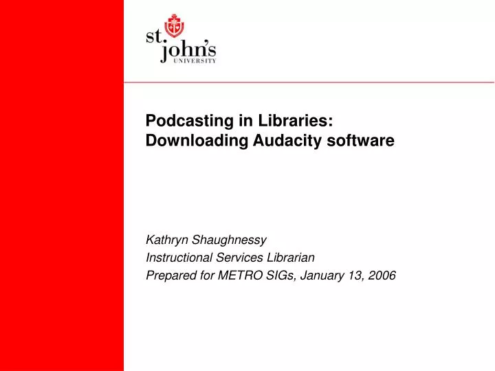 podcasting in libraries downloading audacity software