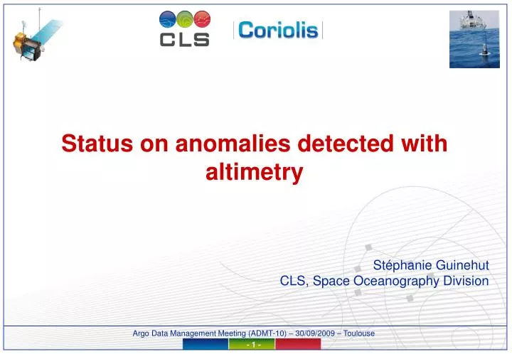 status on anomalies detected with altimetry