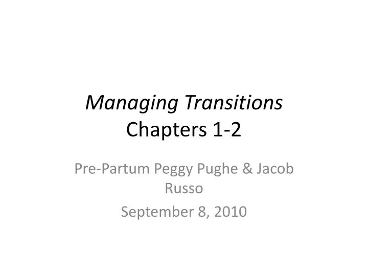 managing transitions chapters 1 2