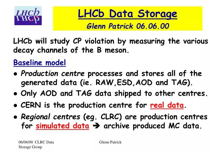 lhcb data storage glenn patrick 06 06 00