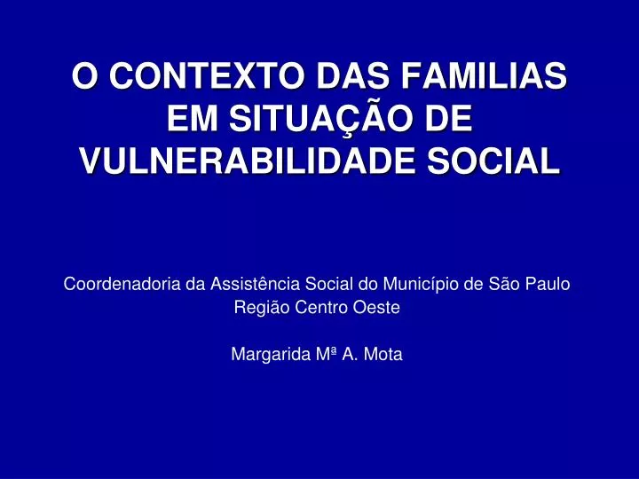 o contexto das familias em situa o de vulnerabilidade social
