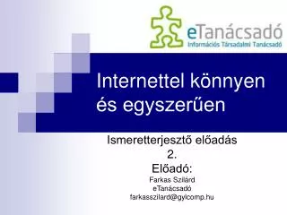 internettel k nnyen s egyszer en