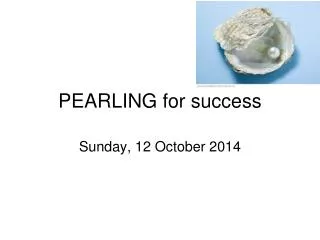 PEARLING for success
