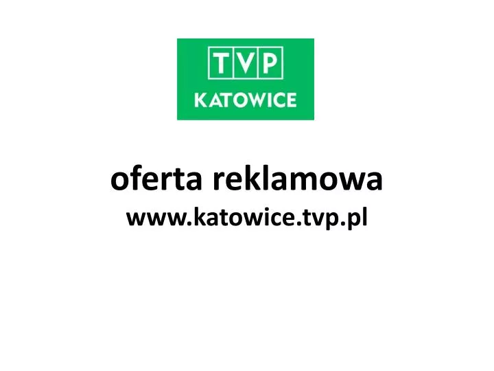 oferta reklamowa www katowice tvp pl