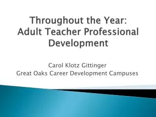 Throughout the Year: Adult Teacher Professional Development