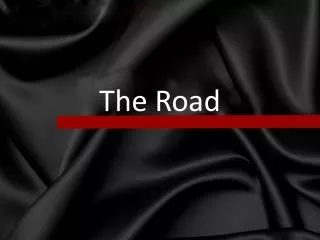 The Road