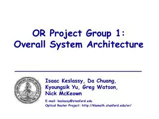 OR Project Group 1: Overall System Architecture