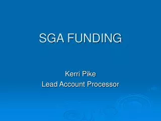 SGA FUNDING