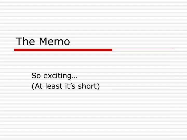 the memo