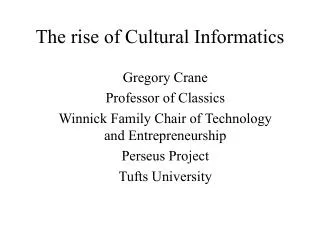 The rise of Cultural Informatics