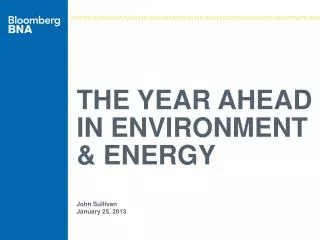 The Year AHEAD In Environment &amp; Energy