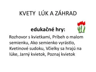 kvety l k a z hrad