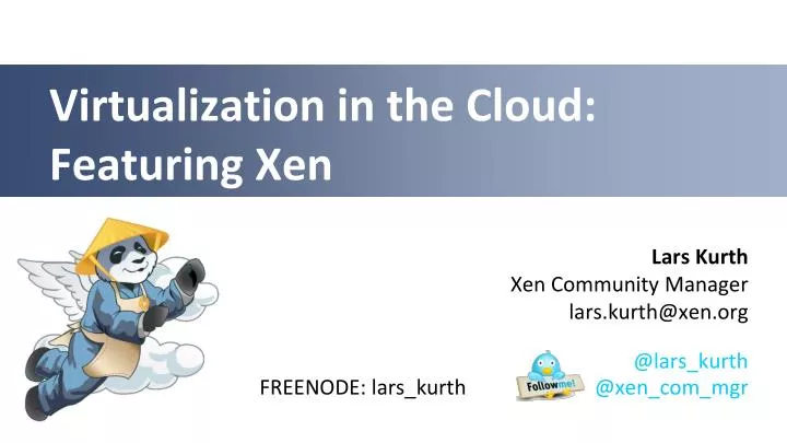 virtualization in the cloud featuring xen