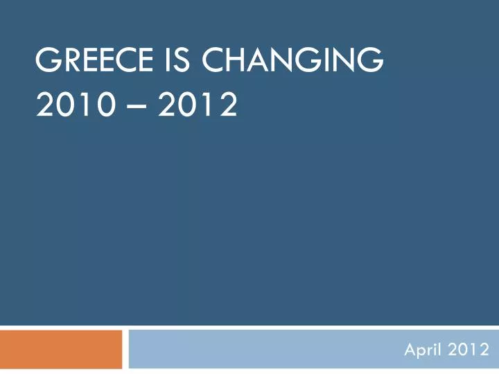 greece is changing 2010 2012