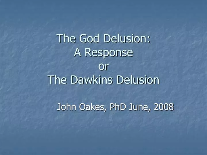 the god delusion a response or the dawkins delusion