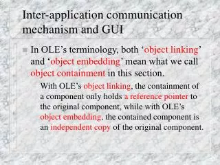 Inter-application communication mechanism and GUI