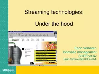Streaming technologies: Under the hood
