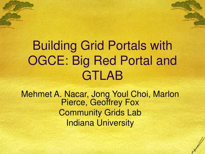 building grid portals with ogce big red portal and gtlab