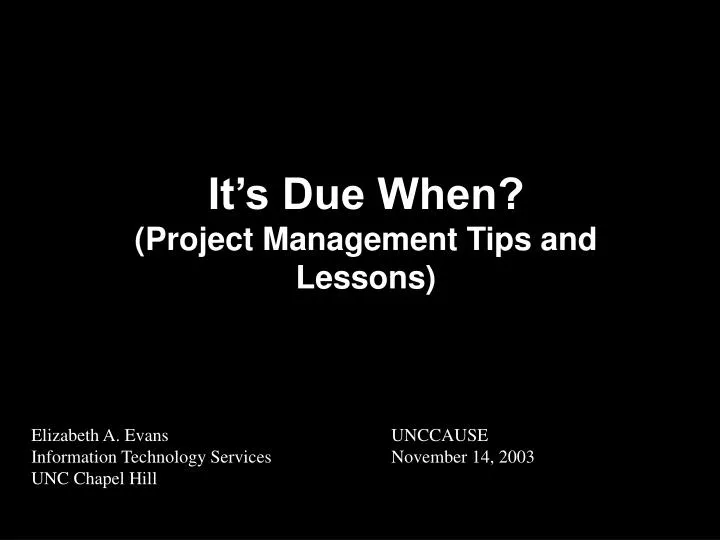 it s due when project management tips and lessons