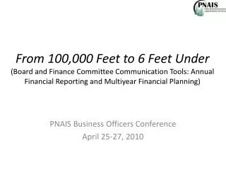 PNAIS Business Officers Conference April 25-27, 2010