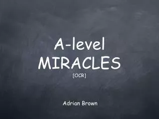 A-level MIRACLES [OCR]