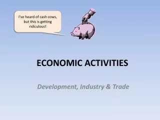 ECONOMIC ACTIVITIES