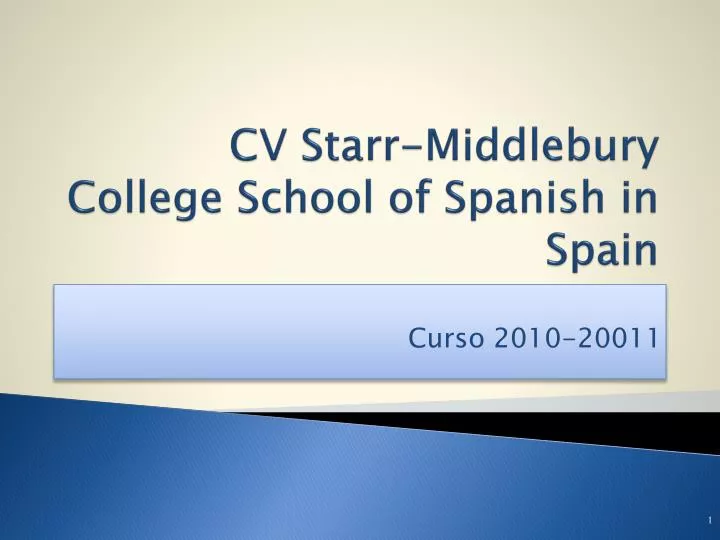 cv starr middlebury college school of spanish in spain